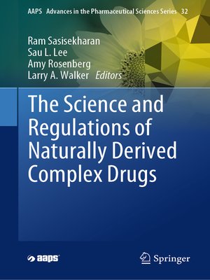 cover image of The Science and Regulations of Naturally Derived Complex Drugs